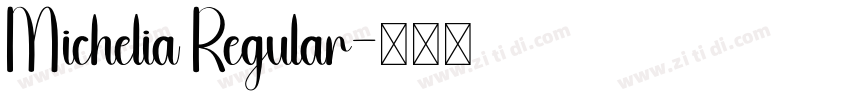 Michelia Regular字体转换